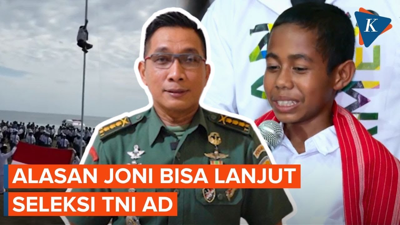 Alasan TNI Beri Kesempatan Joni Pemanjat Tiang Bendera Lanjutkan Seleksi Jadi Prajurit