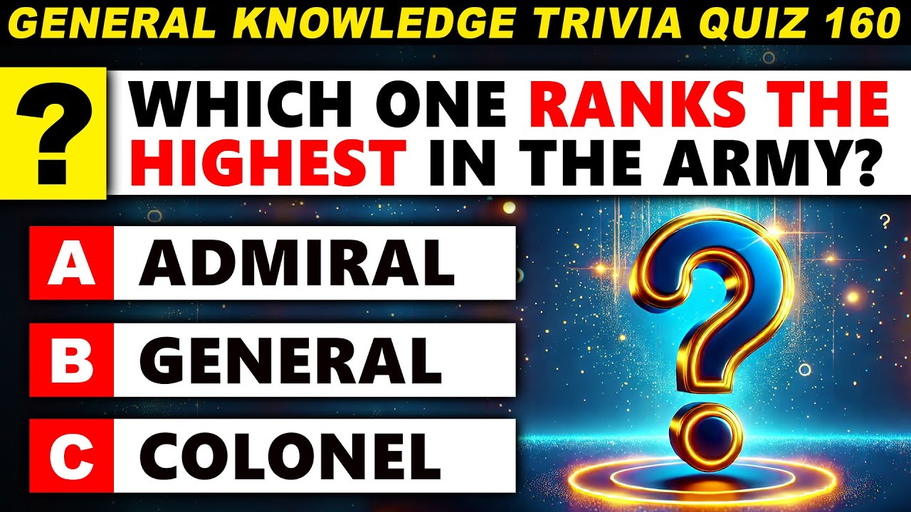 Fuel Your Mind with the Ultimate Quiz! General Knowledge Trivia Quiz Round 160