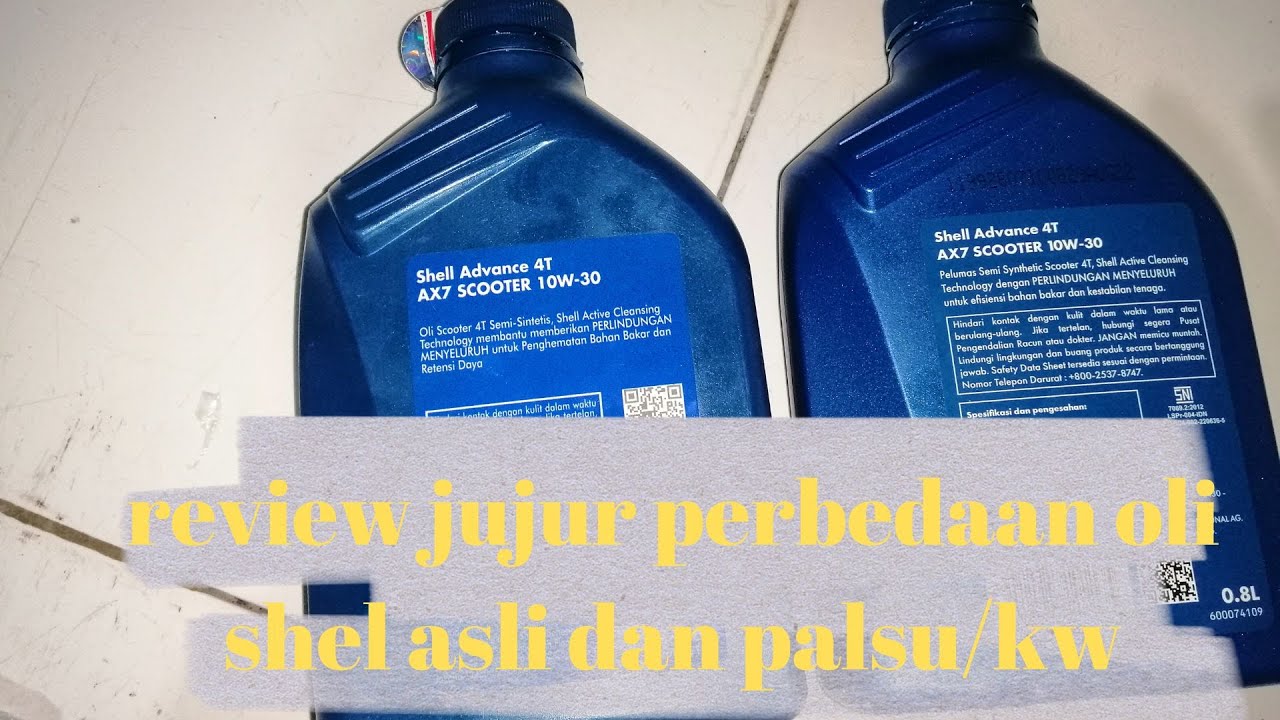 Perbedaan oli shell Advance asli dan palsu / kw