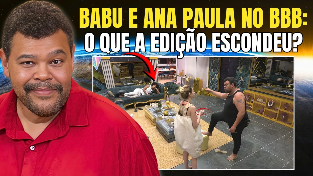 🚨 SINAL VERMELHO: A briga entre Babu Santana e Ana Paula Renault pode mudar o destino do BBB 26?