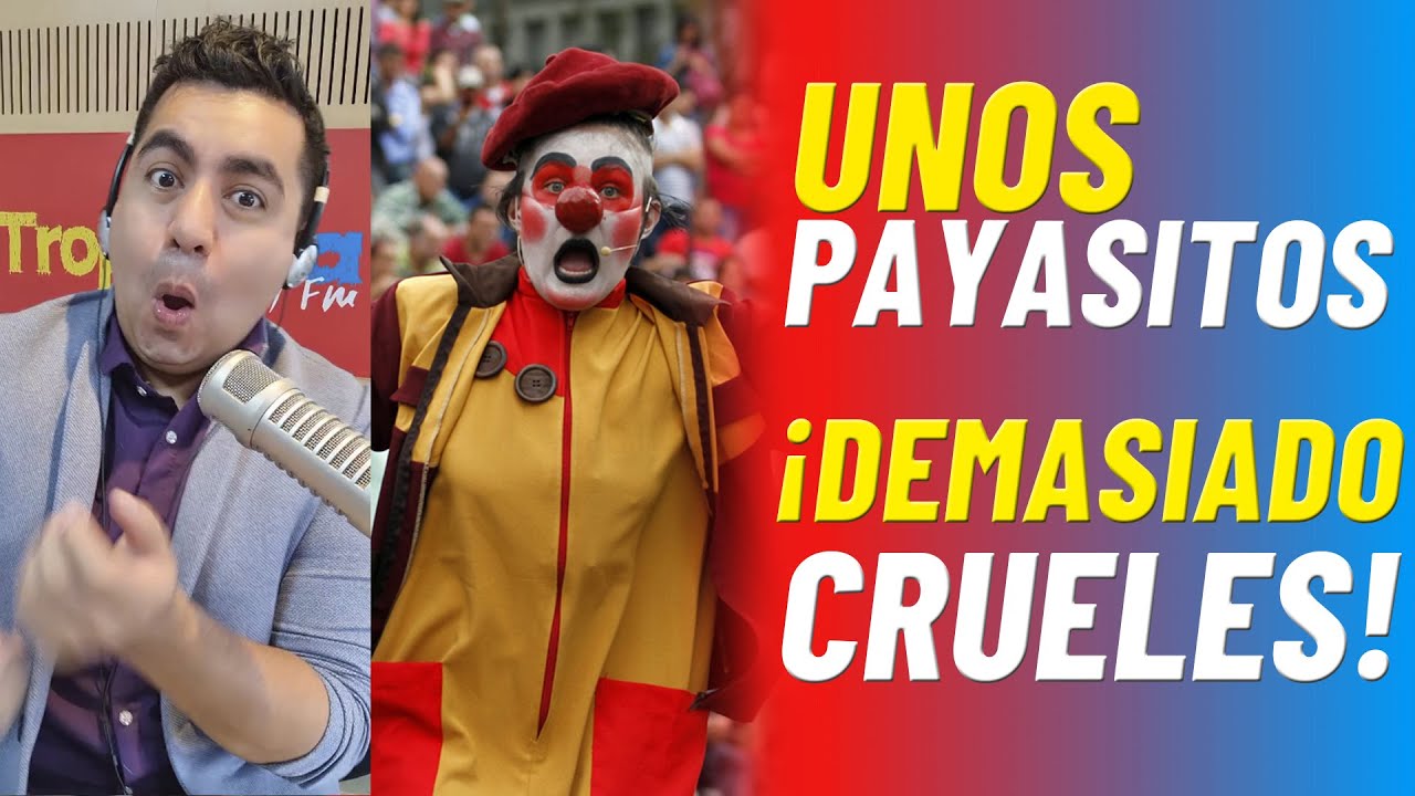 Los payasitos con los chistes más viejos del mundo... - Jhovanoty en Tropicana