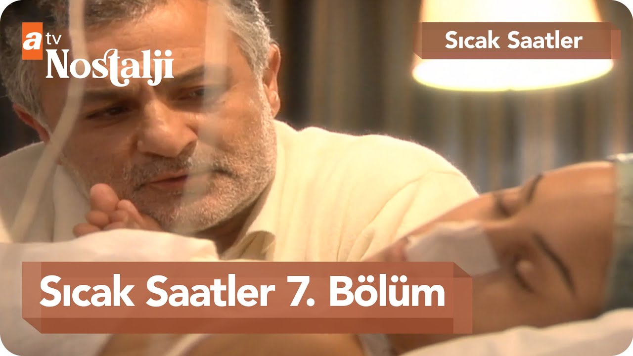 Sıcak Saatler 7. Bölüm