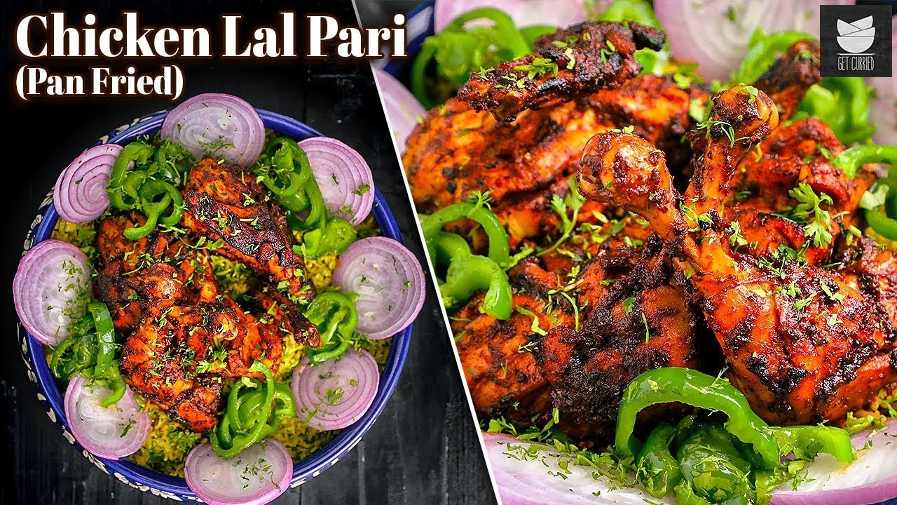 Nutritious & High Fiber Pan Fried Chicken Recipe | Chicken Lal Pari by Chef Varun | Get Curried