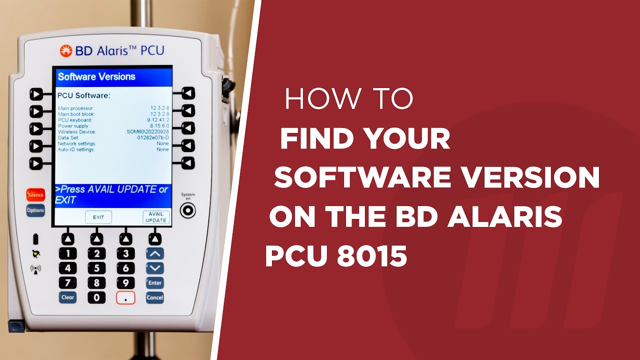 BD Alaris PCU 8015: How to Find Your Software Version (Quick Guide)