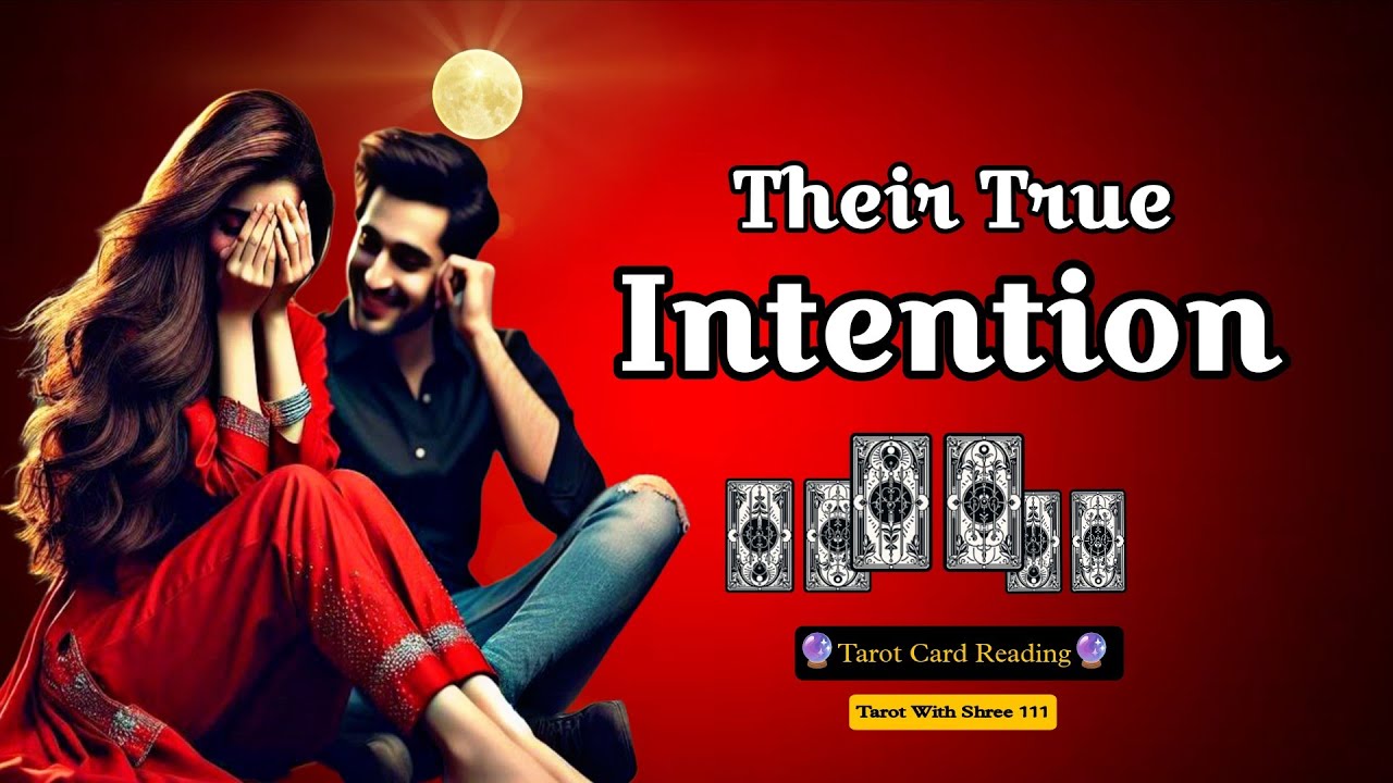 Their True intention | Unki Current Feelings Today | Tarot With Shree 111