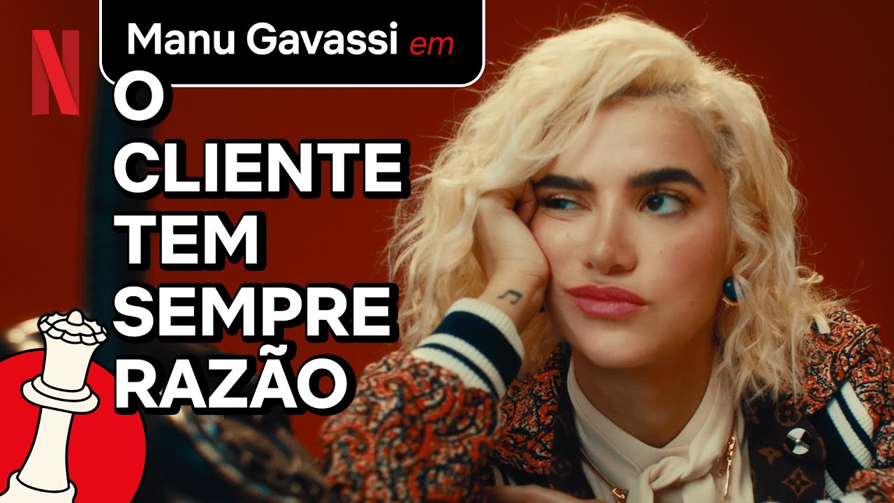 Manu Gavassi em O Cliente Tem Sempre Razão | O Gambito da Rainha | Netflix Brasil