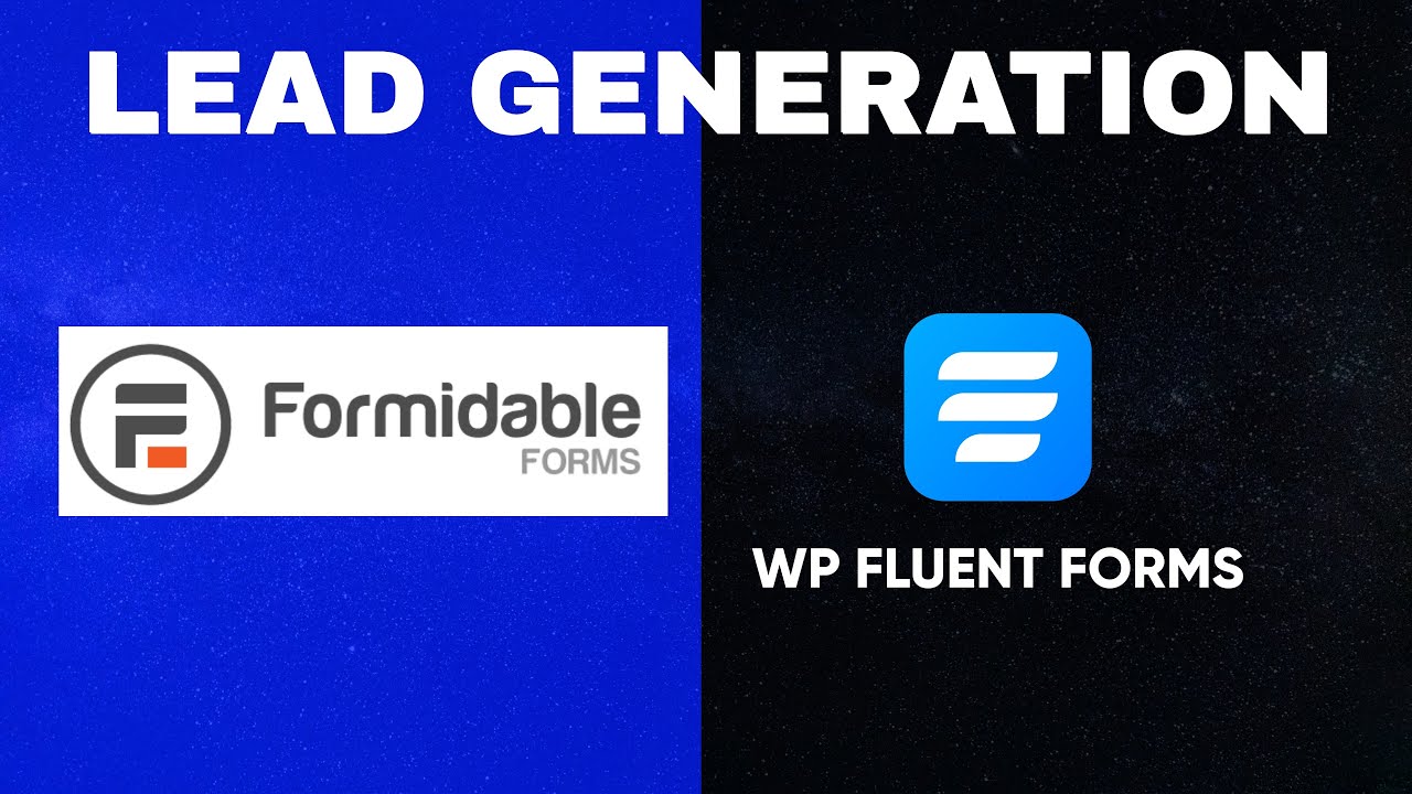 Formidable Forms vs Fluent Forms; For Lead Generation