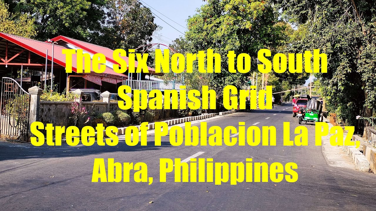 The North / South Spanish Streets of La Paz, Abra