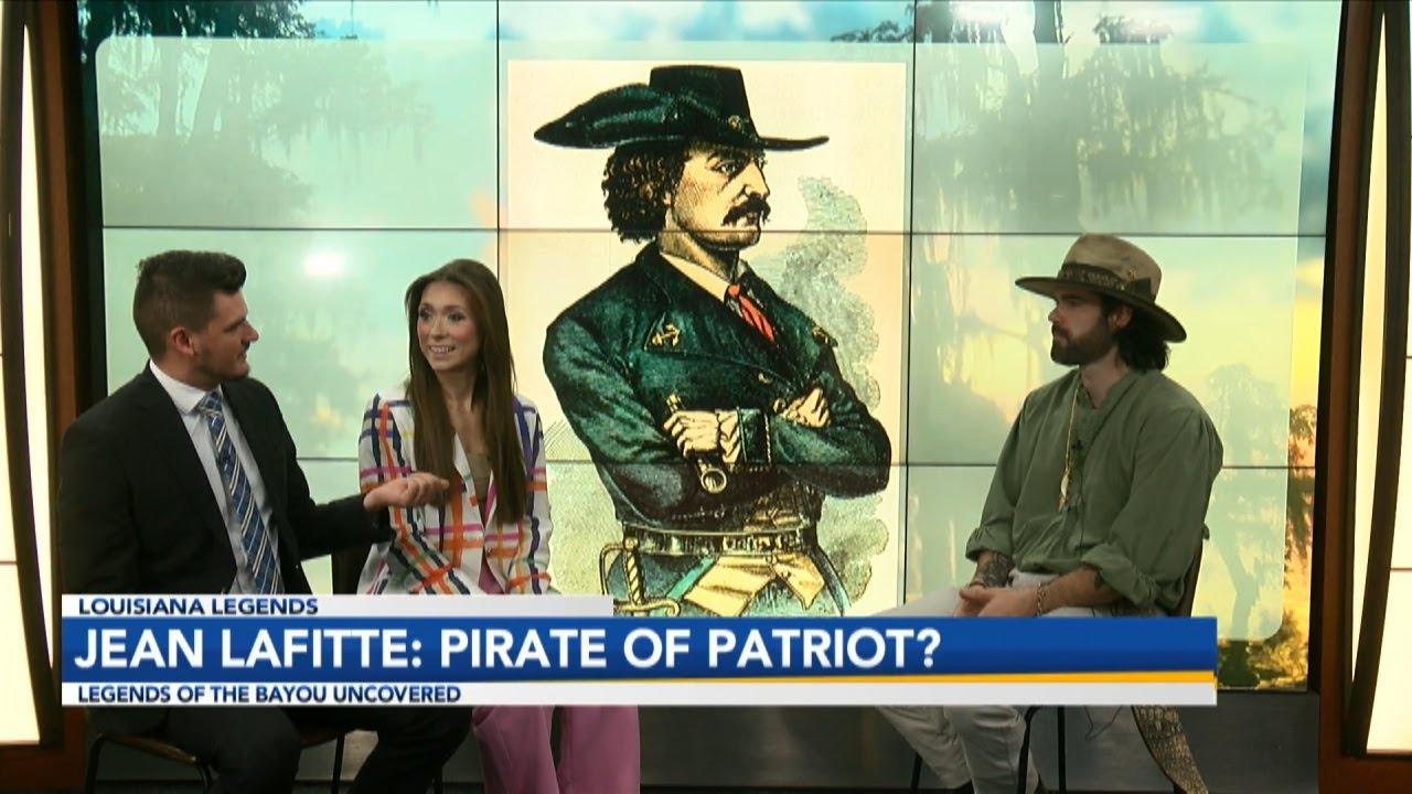 Louisiana Legends: Pirate of Patriot? The Legend of Jean Lafitte