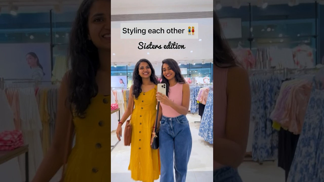 Sisters styling each other😍👯&zwj;♀️#sisters #tamil #fashiondesigner #grwm #stylingtips #shopping #bts