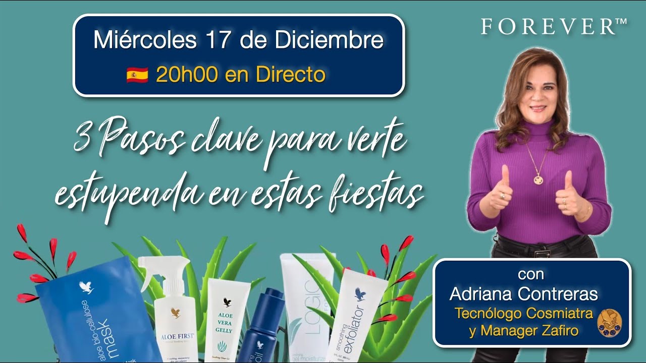 3 Pasos clave para verte estupenda en estas fiestas, formación online con Adriana Contreras