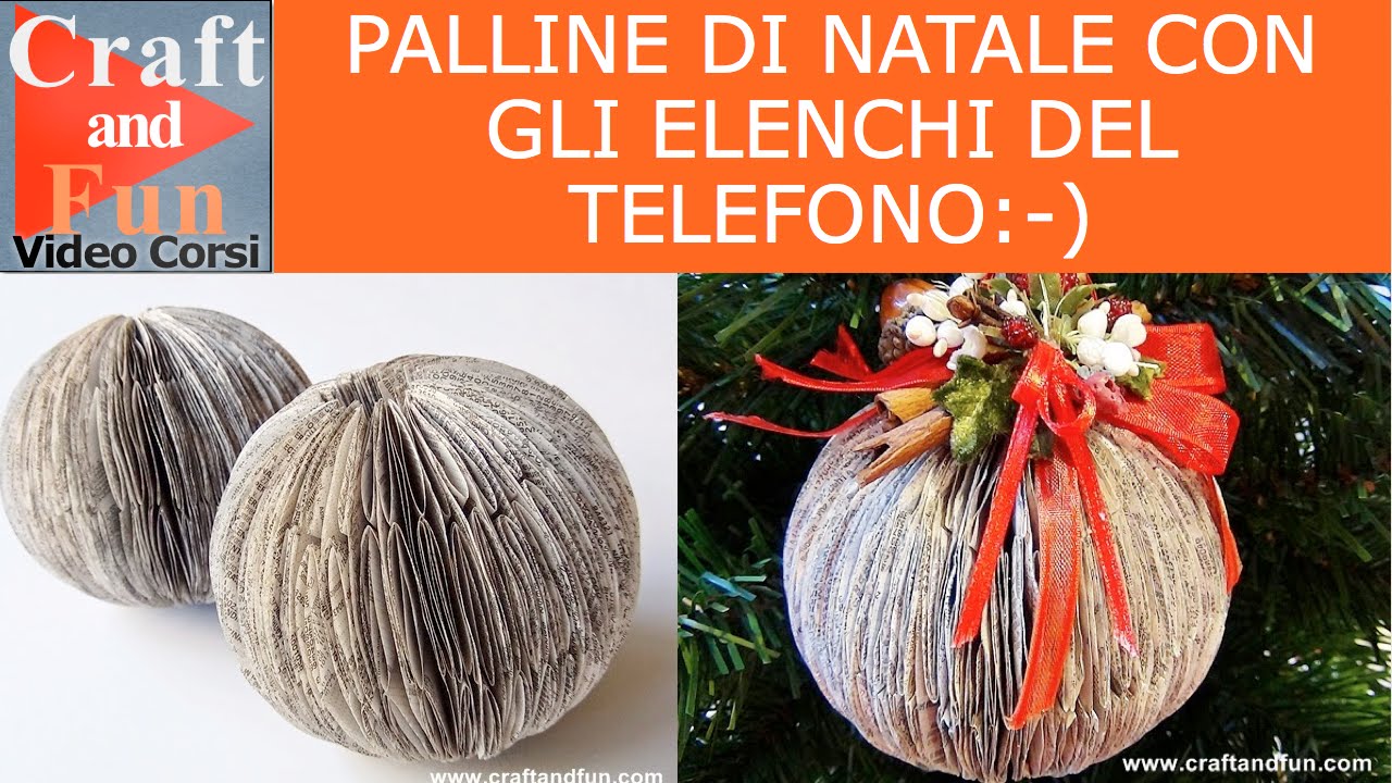 Palline di Natale fai da te con la carta degli elenchi telefonici: video tutorial