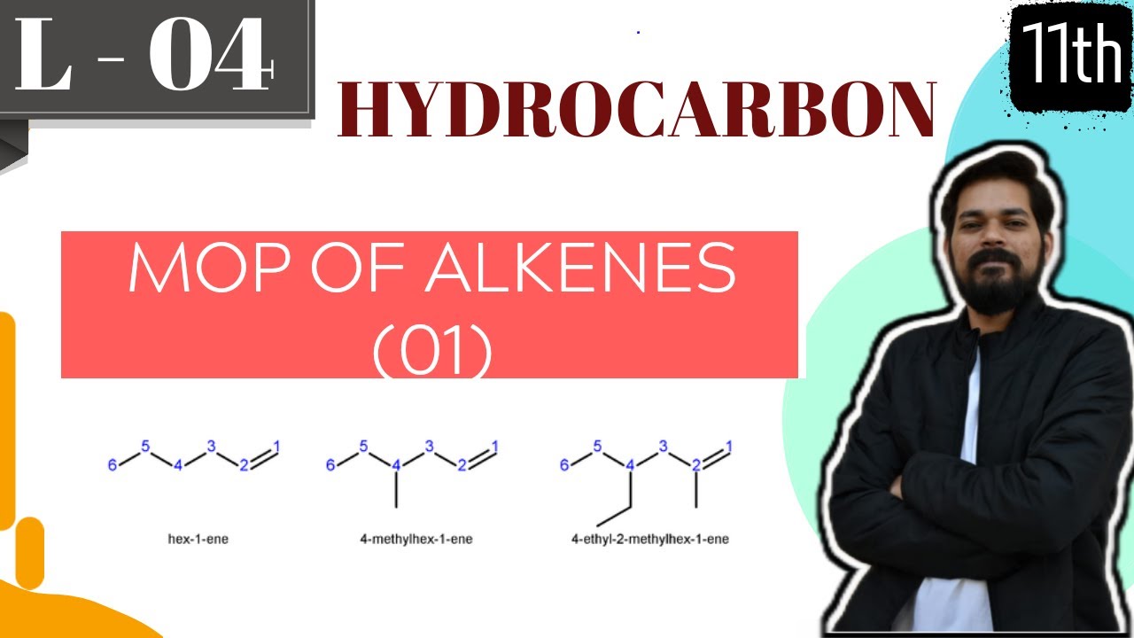 Hydrocarbons । Class11 (L4) |MOP of Alkenes (part1) | JEE | NEET