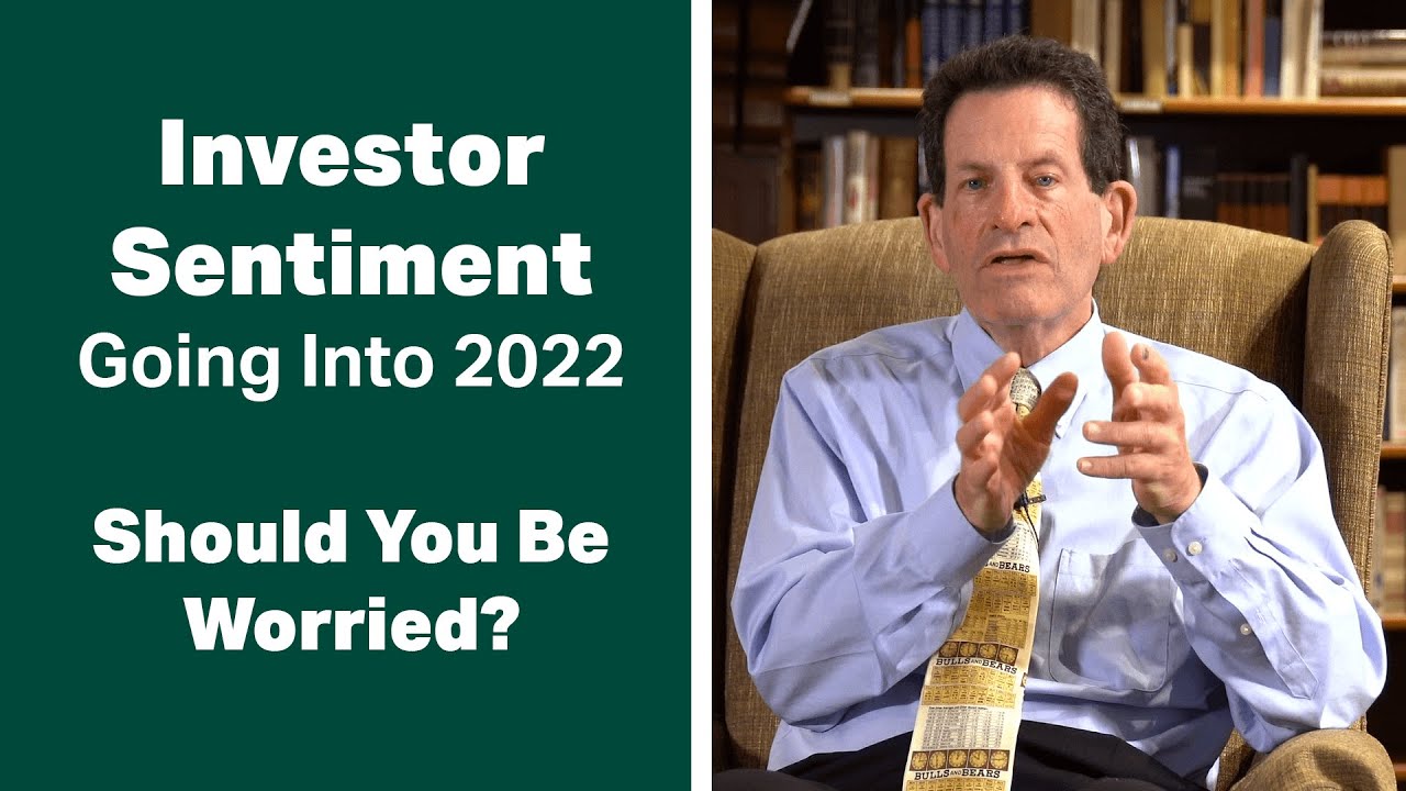 Ken Fisher Examines Where Investor Sentiment Stands Going into 2022