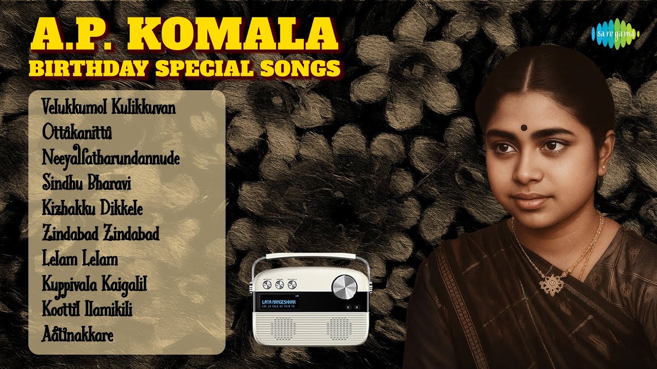 A.P. Komala Birthday Special Songs | Velukkumol Kulikkuvan | Ottakanittu | Neeyallatharundannude