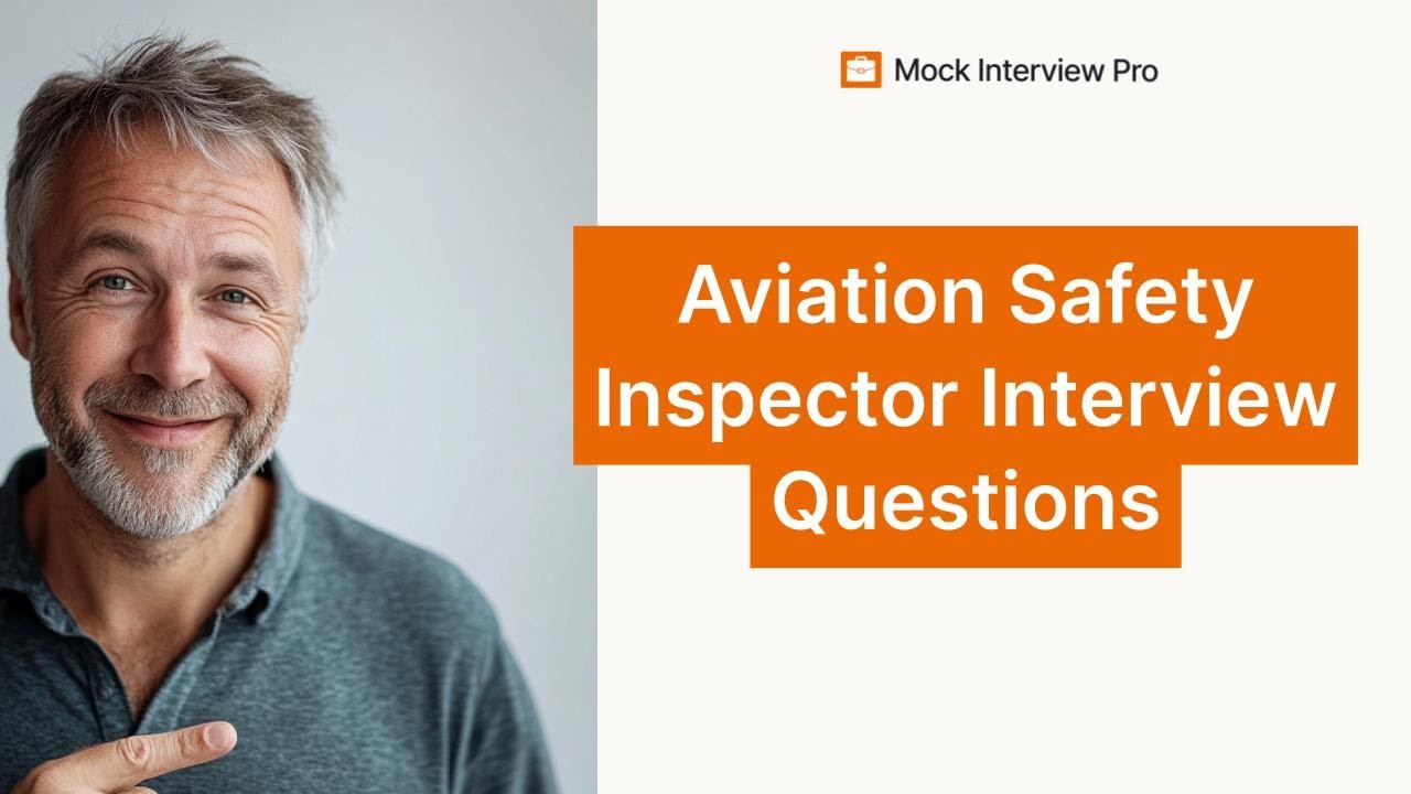 Most Common Aviation Safety Inspector Interview Questions