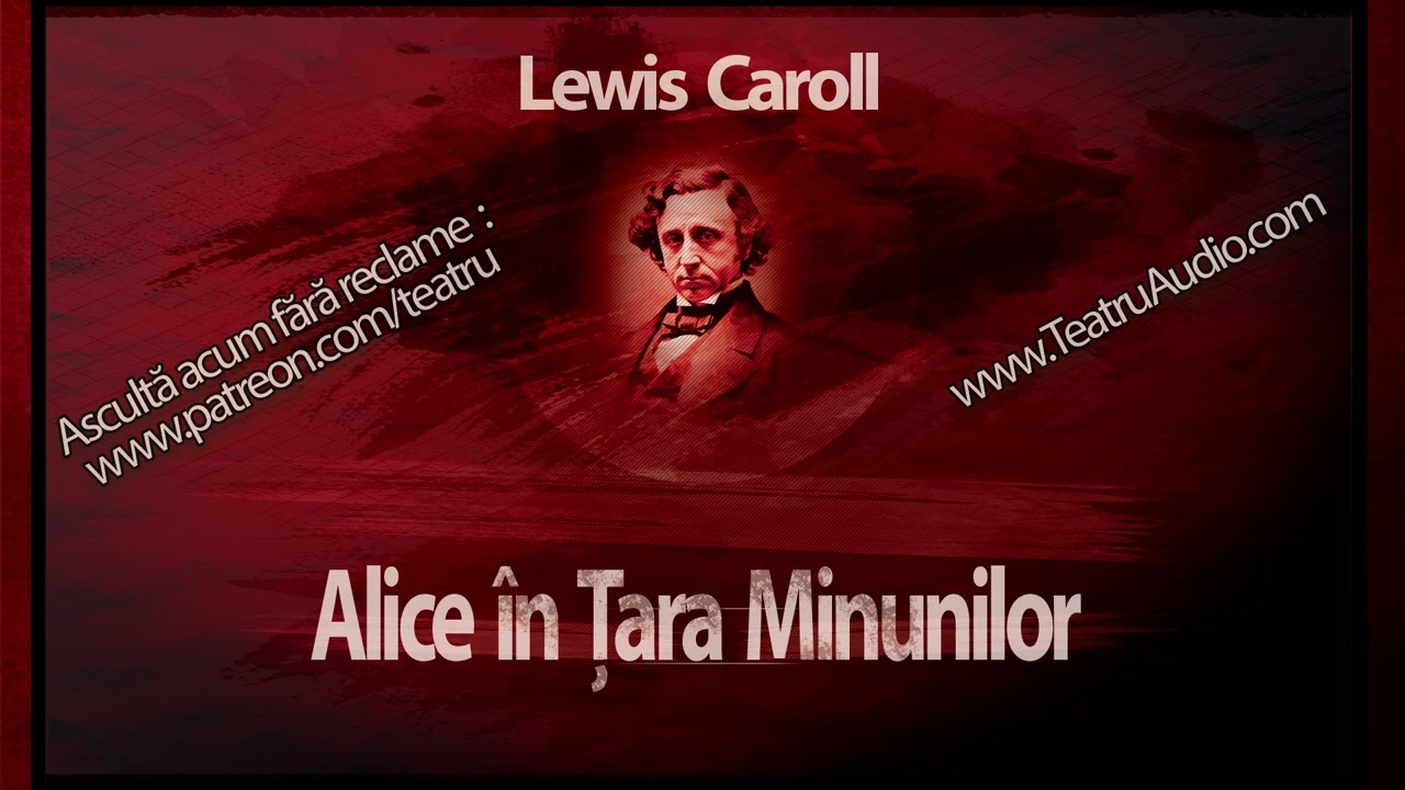 Lewis Caroll - Alice în Țara Minunilor (1968) #teatruradiofonic #teatruaudio #teatruonline #teatru