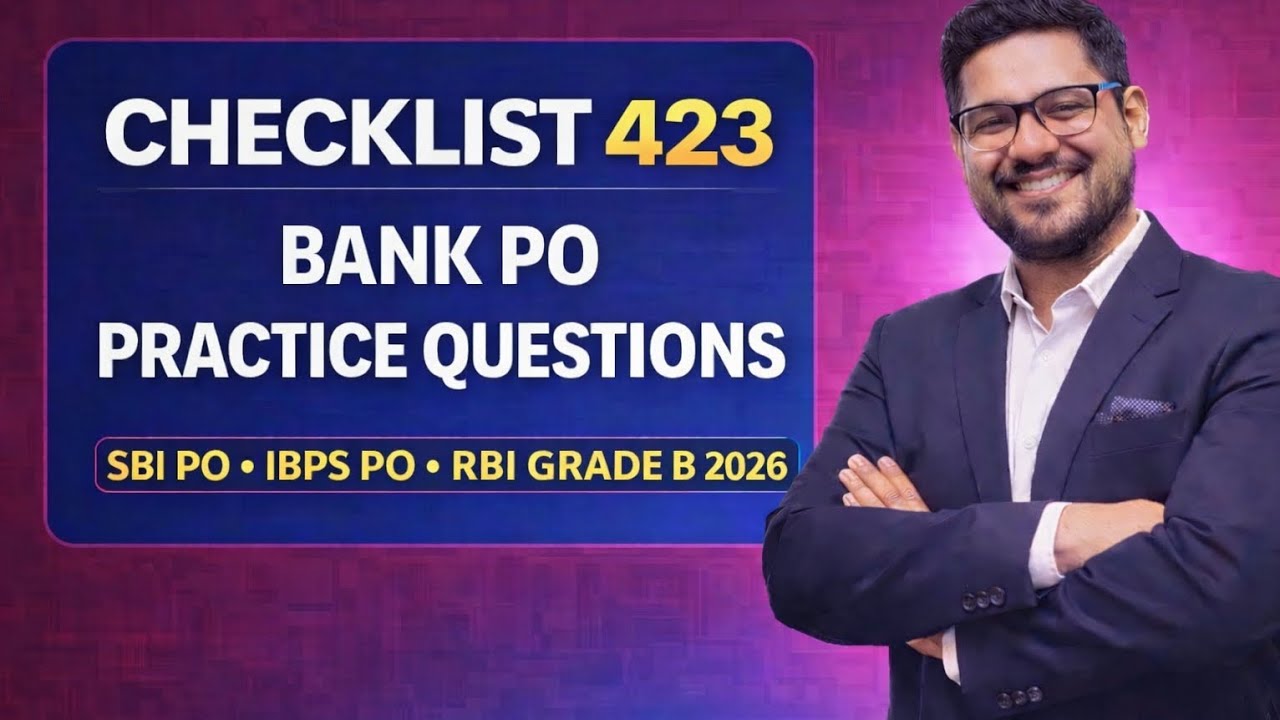 Checklist 423 🔥 Bank PO Practice Questions | SBI PO • IBPS PO • RBI Grade B 2026