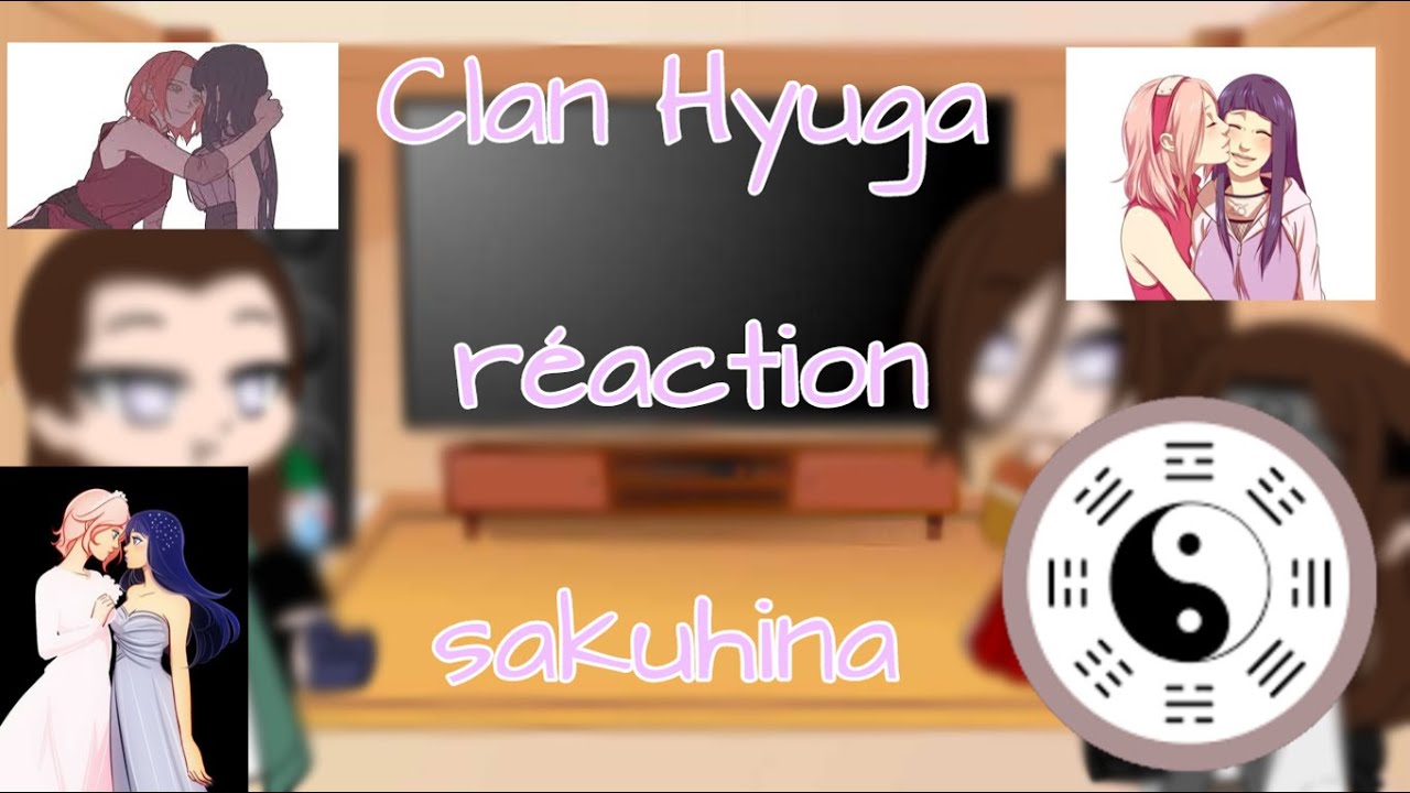 Clan Hyuga réaction sakuhina || 🌸sakuhina💜 || Clan haruno hyuga ||💐spécial 1.1k💐 ||