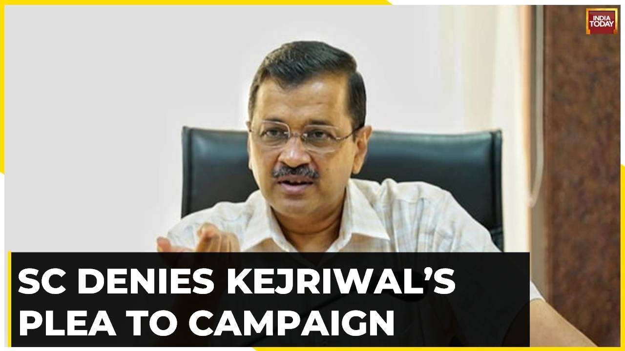 No Relief For Jailed Delhi CM Arvind Kejriwal | SC Denies Kejriwal's Plea To Campaign | India Today