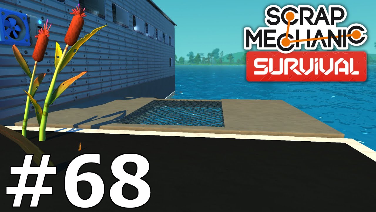BIG BRIDGE BUILDING PLANS! Scrap Mechanic #68