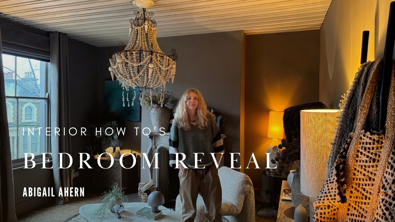 Inside AA’s New Bedroom | Room Reveal | Interior Makeover | Design Tips | Abigail Ahern