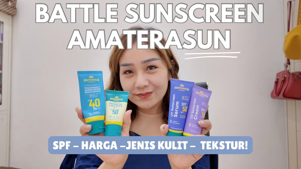 REVIEW BATTLE 4 SUNSCREEN AMATERASUN | TRANSPARENT | PHYSICAL | UV SUSNSCREEN CREAM & SERUM