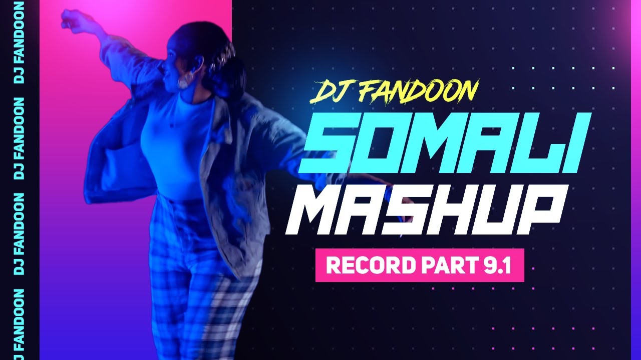 SOMALI MASHUP REMIX CUSUB  2023
