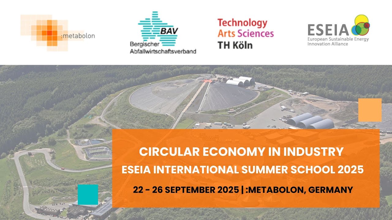 ESEIA International Summer School 2025 | Circular Economy in Industry