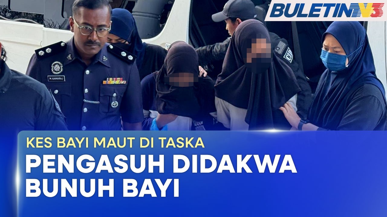KES BAYI MAUT DI TASKA | Pengasuh Dituduh Bunuh, Seorang Lagi Dibebaskan Untuk Jadi Saksi