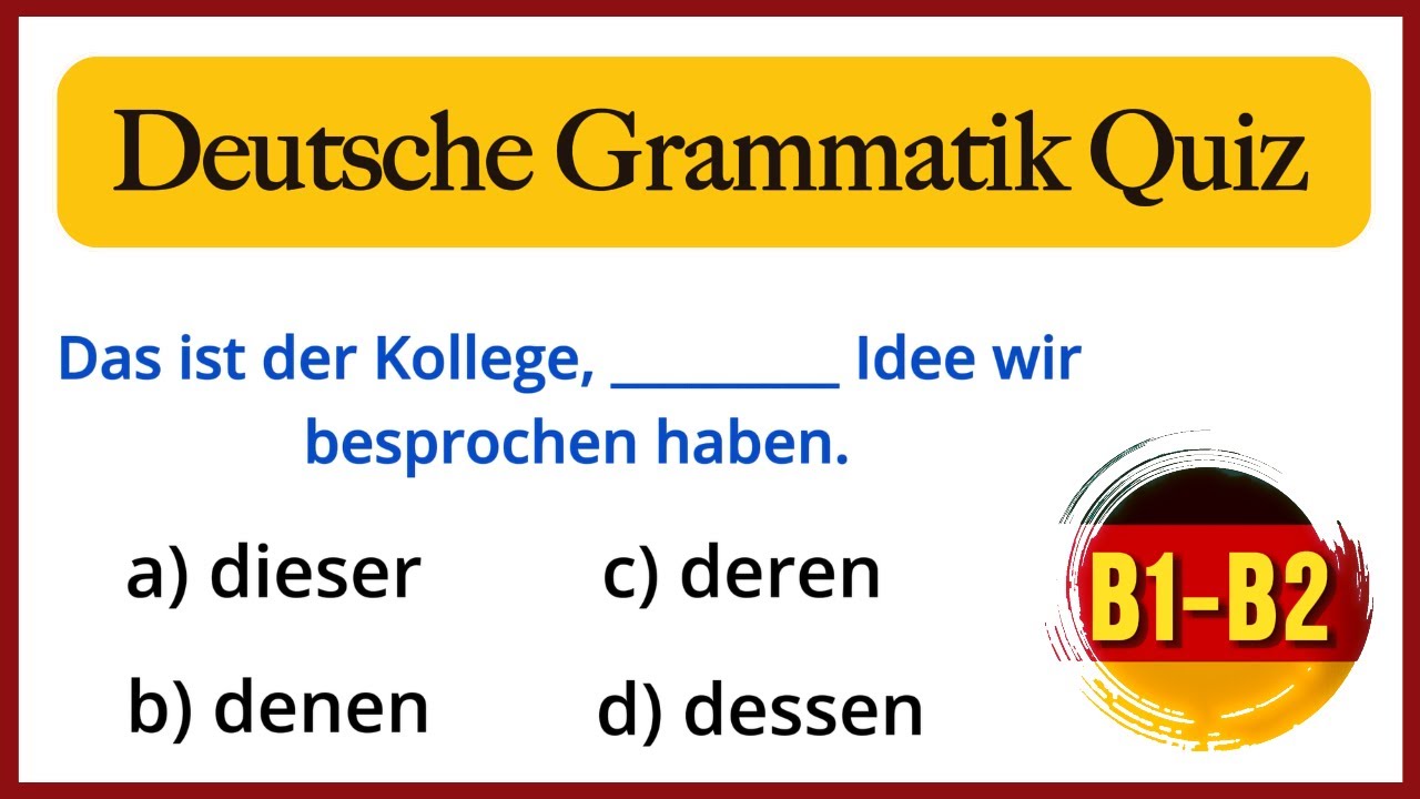 Wie viele dieser Fragen kannst du beantworten? Deutsche Grammatik Test B1-B2 | German Grammar Test