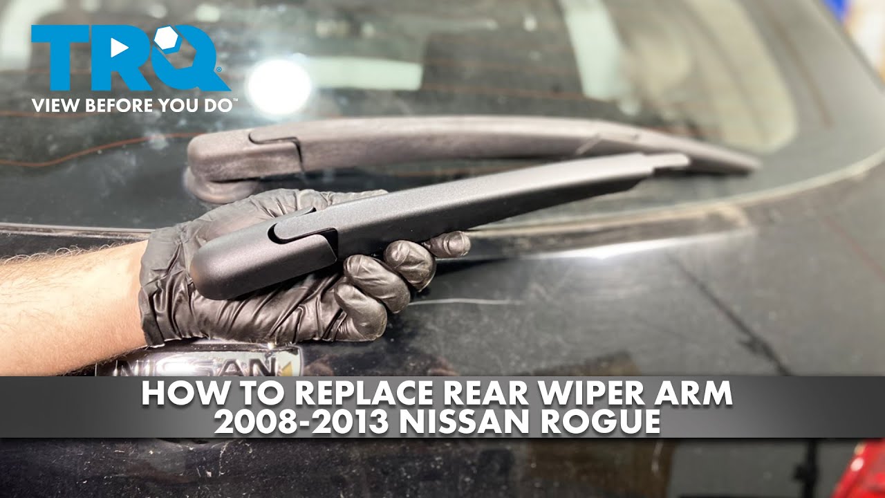 How to Replace Rear Wiper Arm 2008-2013 Nissan Rogue