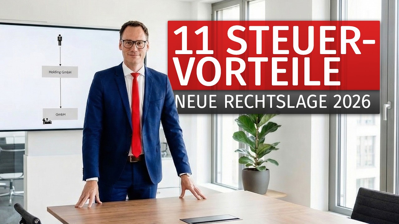 Neue Holding-Strukturen: 11 Vorteile nutzen (Rechtslage 2026)
