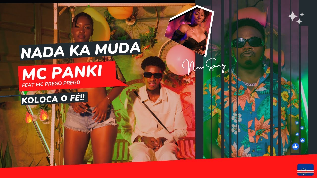 MC Panki- Nada Ka Muda feat MC Prego Prego  (Video Oficial 4K) Funana 2023