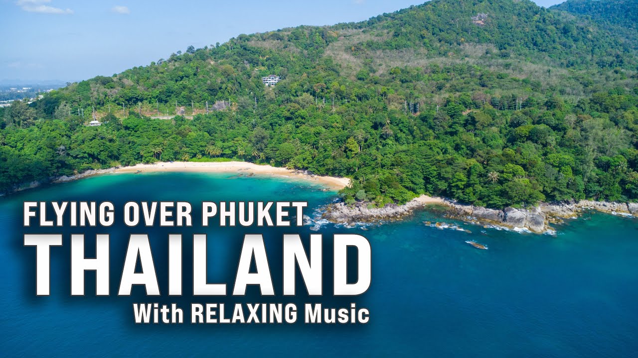 Flying Over Phuket - Areal Guide To Thailand's Most Popular Island