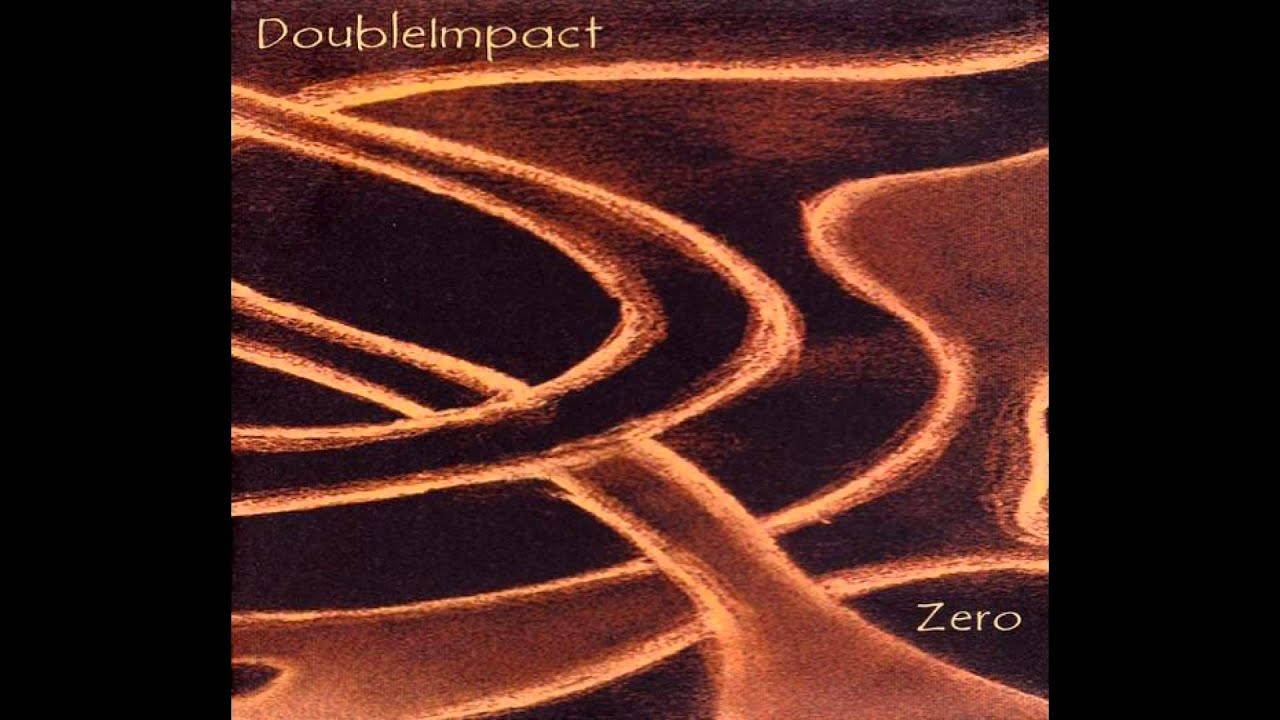 Double Impact - Zero ( Luna Music /  Phonokol 2001).