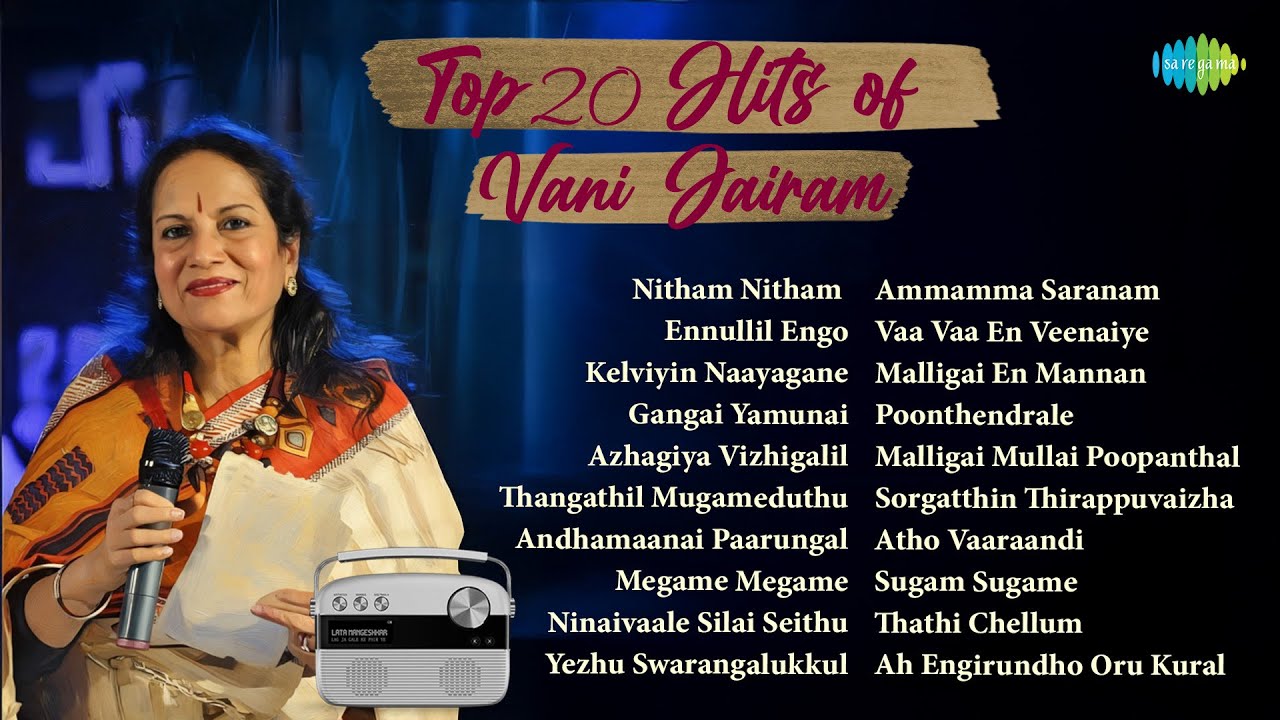 Top 20 Hits of Vani Jairam | Nitham Nitham | Ennullil Engo | Kelviyin Naayagane | Gangai Yamunai |
