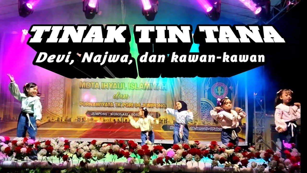 Tinak Tin Tana _ oleh: Najwa, Devi, dkk