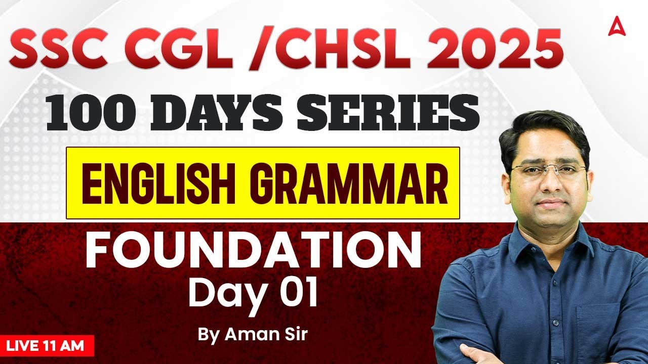 SSC CGL /CHSL 2025 | English Grammar For CGL/CHSL 2025 | DAY 1 | By Aman Sir