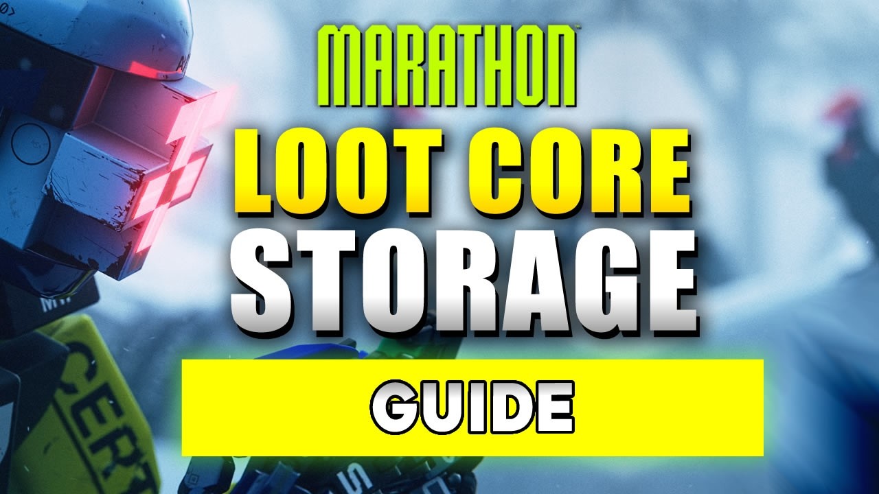 Marathon Loot Core Storage (Location Guide)
