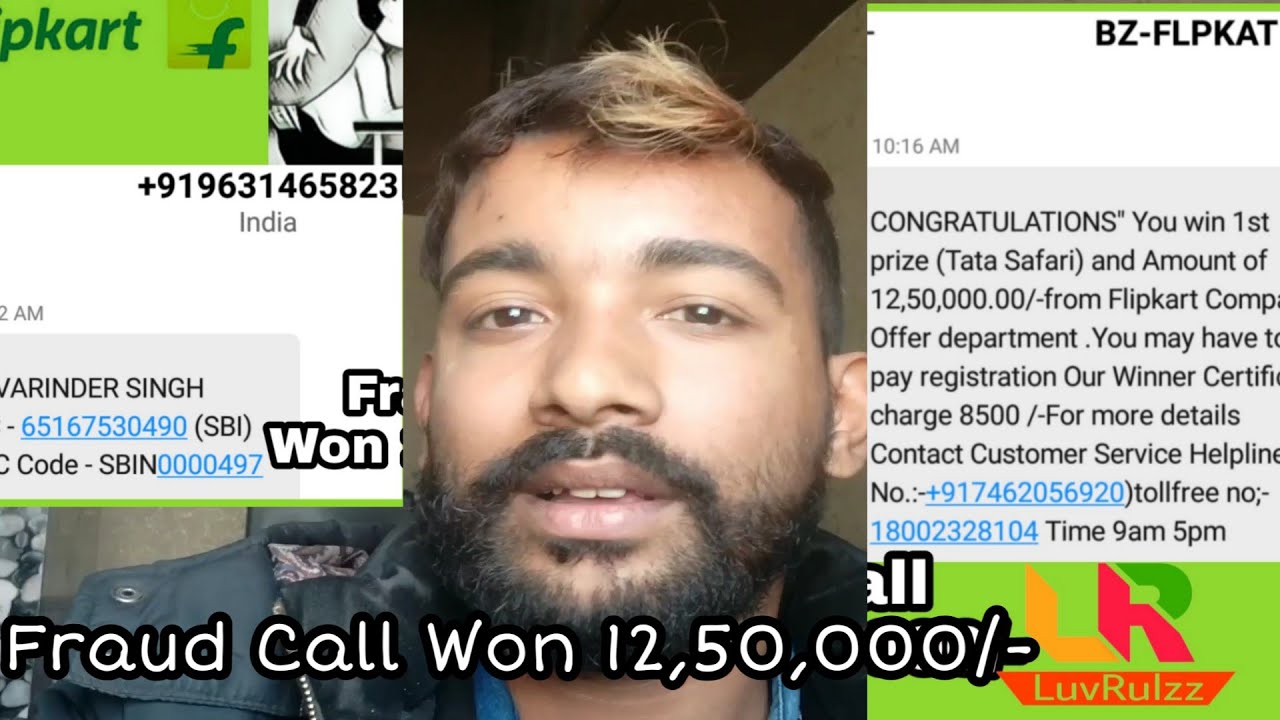 Fraud call from flipkart Won 12 Lakhs 50 Thousands