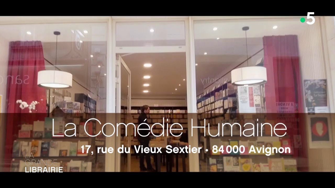 Visitez la librairie « La Comédie Humaine » d'Avignon