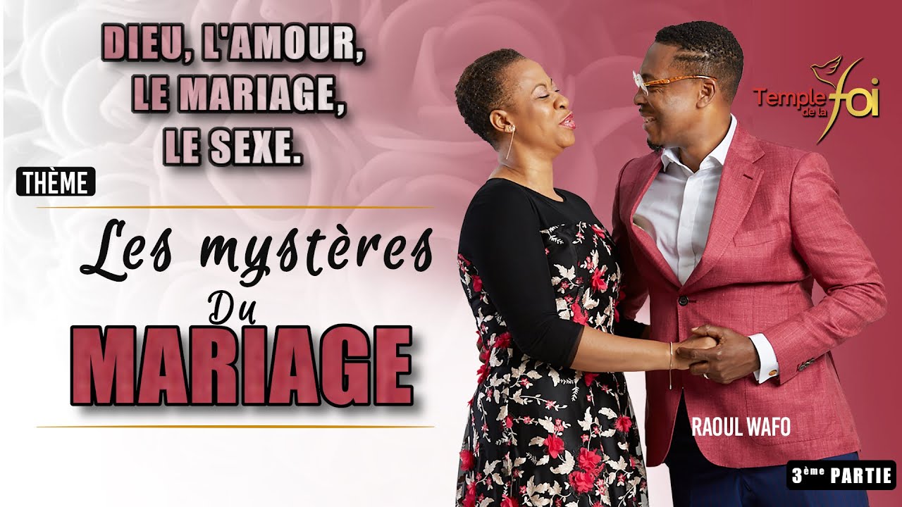 LES MYST&Egrave;RES DU MARIAGE Raoul WAFO