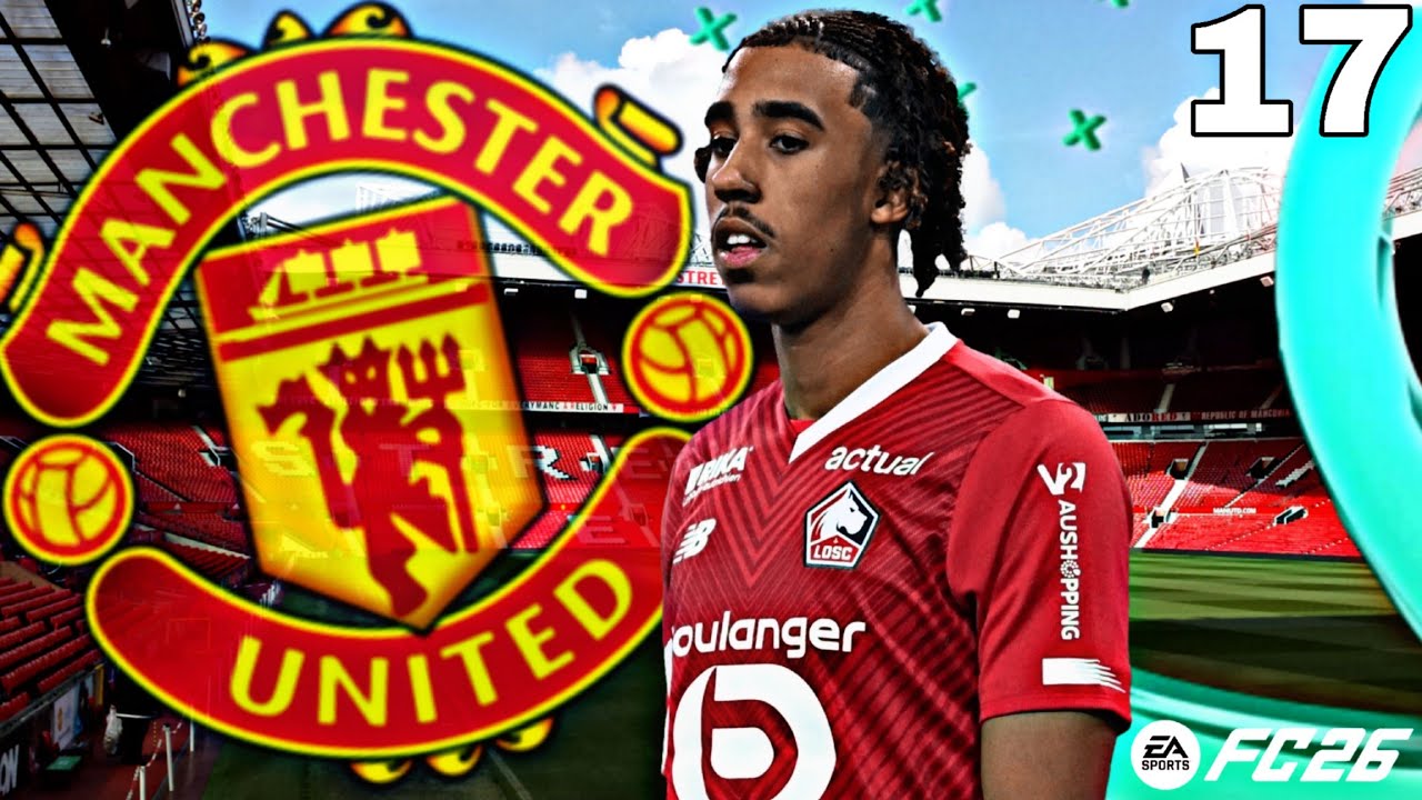 FC 26 - CARRIERE MANCHESTER UNITED #17 I LE PREMIER MATCH POUR LE TITRE DE PL !!