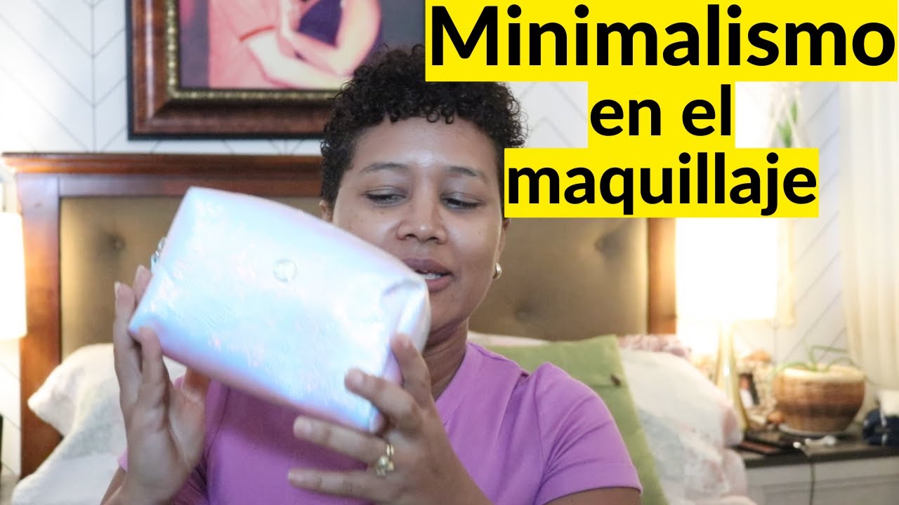 MINIMALISMO EN EL MAQUILLAJE