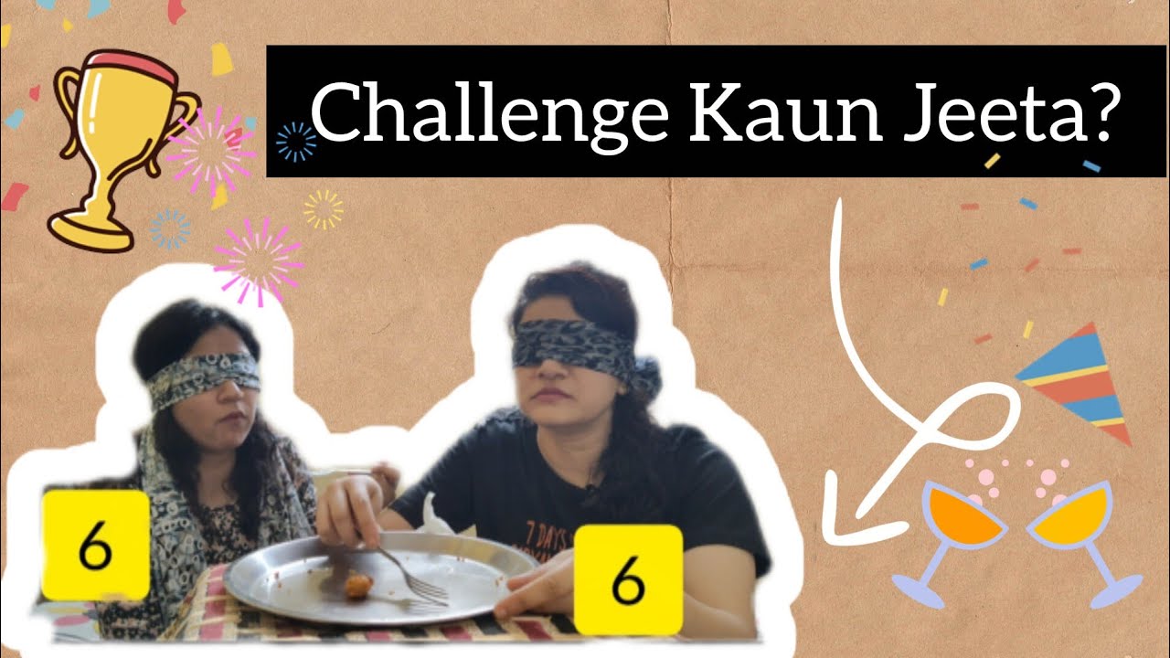 Challenge Kaun Jeeta? #challenge #secondvlog #sisterhood #dailyvlogging  #winner