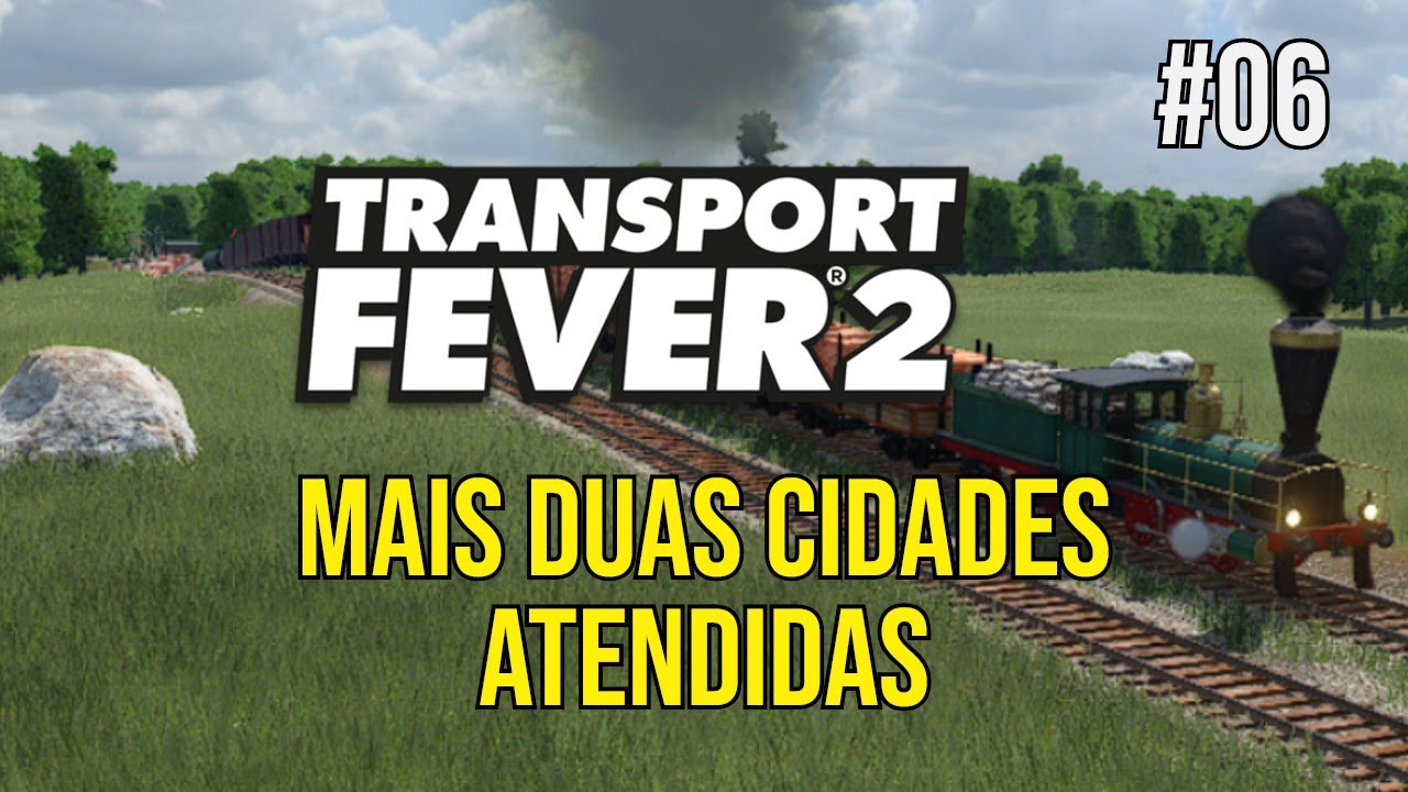 Transport Fever 2 - Expandimos nossa linha de trem