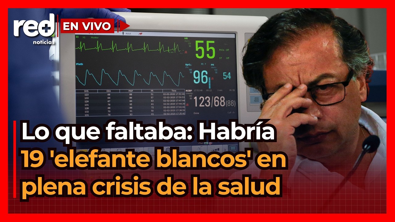 GOLPE A GUSTAVO PETRO: Grave denuncia sobre posibles 'elefantes blancos' en el sistema de salud