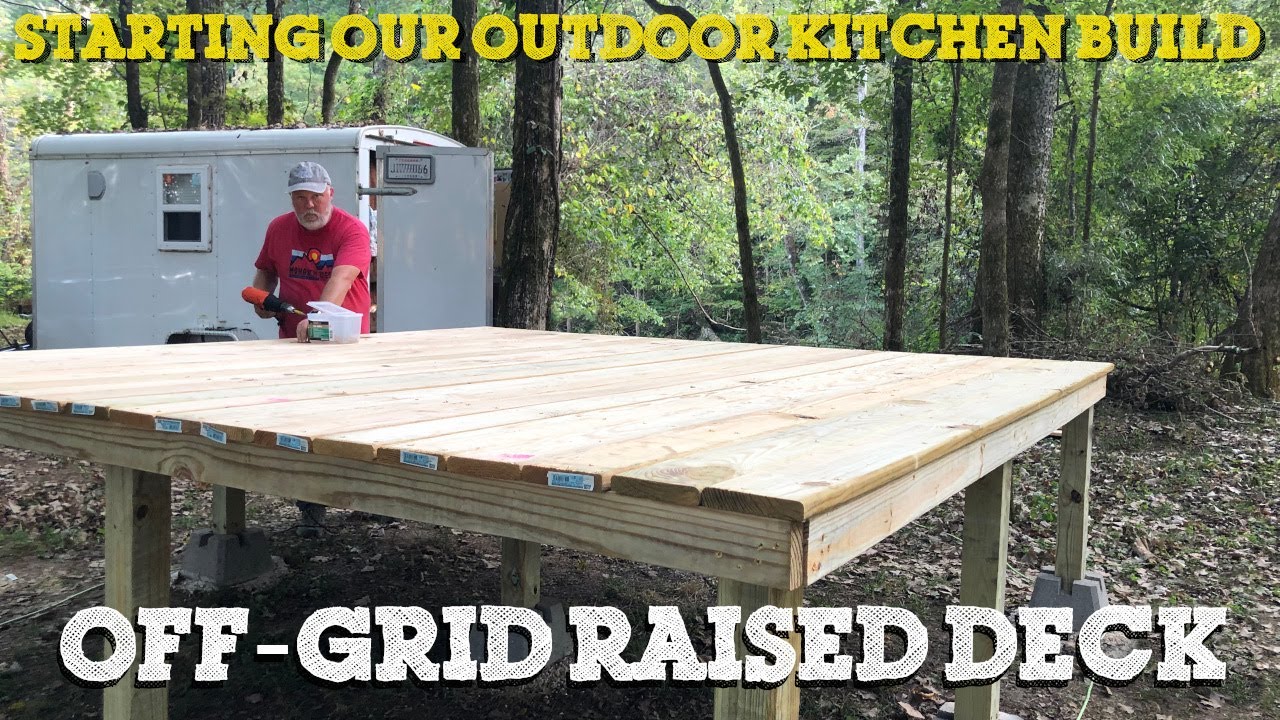 Raised Deck Build for our Off-Grid Outdoor Kitchen