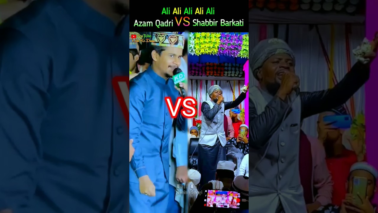 Azam Qadri VS Shabbir Barkati Viral Kalam 2023 | Azam Qadri New Naat_Shabbir Barkati new Naat